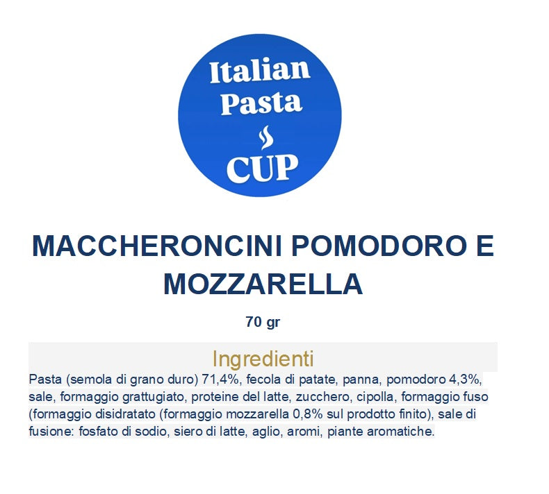 ITALIAN PASTA CUP - MACCHERONI POMODORO E MOZZARELLA - Prezzo di lancio